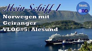 Mein Schiff 1 Norwegen mit Geiranger Vlog#5: Ålesund und der Hausberg Aksla