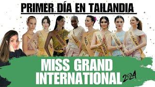 MISS GRAND INTERNATIONAL 2024: PRIMER DÍA EN TAILANDIA!!