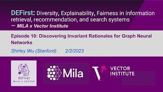 #10 - Shirley Wu (Stanford) - Discovering Invariant Rationales for Graph Neural Networks