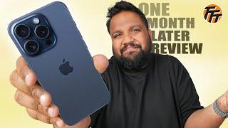 iPhone 15 Pro Max 1 Month Review - நல்லா தான் இருக்கு ஆனா Boring!