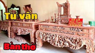 Tư vấn trực tiếp các mẫu Bàn Thờ gỗ hương đá | Đồ gỗ Thành Khuyên