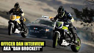 The Officer Dan Brockett story, a drifting history lesson