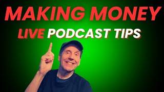 Making Money: Podcasters Need to Beware