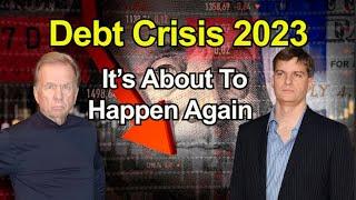 Debt Crisis 2023 2026 - The Big Short All Over Again