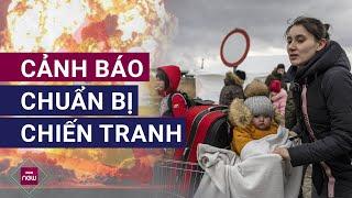 Các nước NATO đồng loạt chuẩn bị mọi biện pháp, cảnh báo người dân về nguy cơ chiến tranh | VTC Now