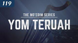 The Mo’edim: Yom Teruah