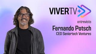 Fernando Potsch - CEO Seniortech Ventures