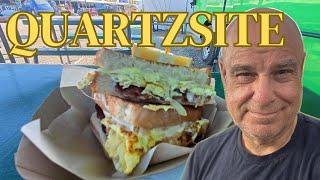 QUARTZSITE **Gourmet Grilled Cheese** for Breakfast  and MORE