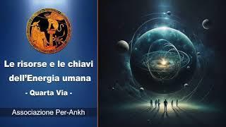 3 metodi per accumulare energia trasformativa con la Quarta Via di Gurdjieff - Lezione 30 [Podcast]