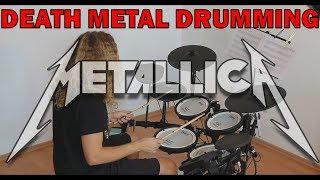 Metallica with DEATH METAL Drumming