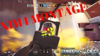 XIM4 Montage #3 - Rainbow Six Siege