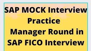 SAP FICO Mock Interview in Real time# Best SAP Interview Practice # SAP FICO coaching telugu videos