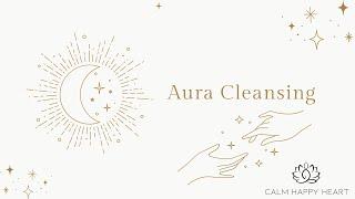 Aura Cleansing - Reiki Energy Healing Meditation