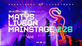 MATYS Live on Mainstage:228  | 25.10.2024