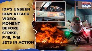 IDF Unseen Iran Attack Video: Watch Moment Before Israel's Revenge Strike| F-15, F-16 Jets In Action