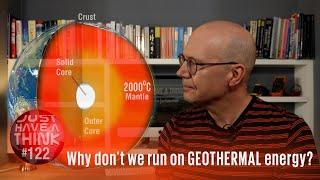 Why don't we all just use Geothermal Energy?