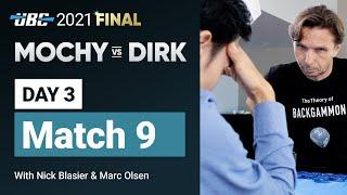 UBC 2021 Final: MOCHY vs DIRK (Day 2 Match 9) Backgammon