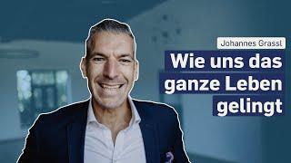 Als Leader im Business und im Leben erfolgreich | im Gespräch mit Johannes Grassl