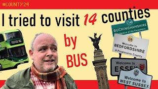 I tried to visit 14 ENGLISH COUNTIES in a day BY BUS #county24