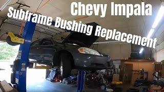 Chevy Impala Subframe Bushing Replacement