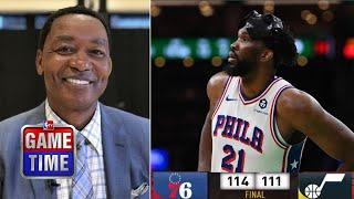 NBA GameTime | 76ers are UNSTOPPALBE with Embiid healthy - Isiah Thomas on Sixers def. Jazz 114-111