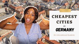 Cheapest Cities in Germany for International Students 2022| Cheapest Cities to Live in Germany