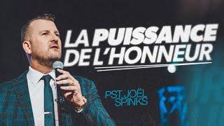 La puissance de l'HONNEUR | Pst. Joël Spinks | Live de la victoire