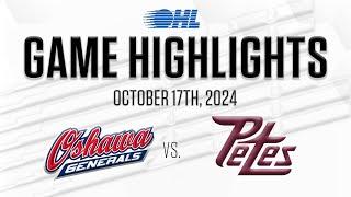 OHL Highlights: Oshawa Generals @ Peterborough Petes Oct. 17, 2024