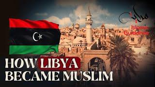 How Libya Became Muslim