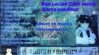 Simte sublimul Dan Lucian Corb Album muzică instrumentală He feels the sublime