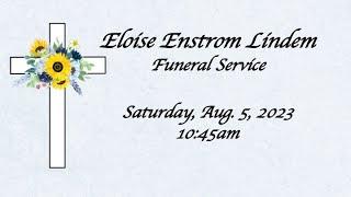 Eloise Elsie Enstrom Lindem  Memorial Service