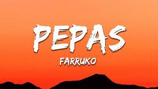 Farruko - Pepas (Letra/Lyrics)