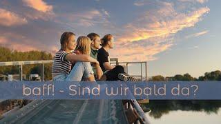 baff! - Sind wir bald da? (official video)