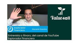 Entrevista a Álvaro, del canal Explorador Financiero