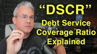 Debt Service Coverage Ratio (DSCR) | Lender Preferred Metric (w J Scott)