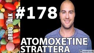 ATOMOXETINE (STRATTERA) - PHARMACIST REVIEW - #178