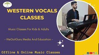 Western Vocal at WeGotGuru | Offline and Online Music Classes | Haraluru Road, Bengaluru |