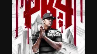 [Procrastination Kills 4] Kirko Bangz:  13 Laid Back