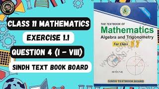 Exercise 1.1 Q4 (i - viii) | Class 11 Maths | Sindh Board | Unit 1 - Complex Numbers | #educational