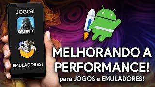 MELHORE A PERFORMANCE DE JOGOS E EMULADORES! | SEM ROOT E COM ROOT!