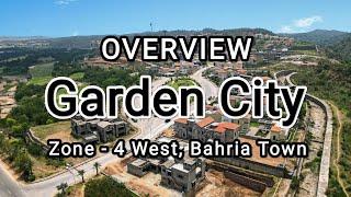 Garden City Overview | Zone 4 | Phase 7 | Bahria Town | Rawalpindi | 2023 | Zimi Wala