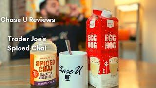 Chase U Reviews -Trader Joe's Spiced Chai Tea Concentrate