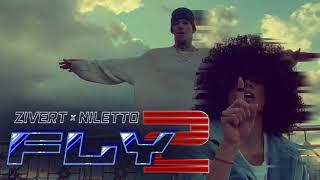 zivert x niletto   fly 2