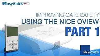 Improving Gate Safety Using the Nice OVIEW