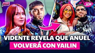 VIDENTE REVELA QUE ANUEL VOLVERÁ CON YAILIN LA MÁS VIRAL