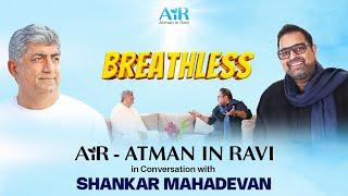 Breathless Shankar Mahadevan in conversation with AiR  #shankarmahadevan