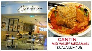 Cantin, Mid Valley Megamall, Kuala Lumpur - Food Review