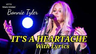 @IT'S A HEARTACHE. SONG BY: BONNIE TYLER..(WITH LYRICS)