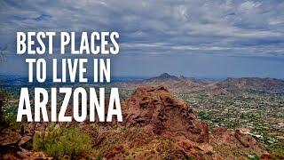 The 20 Best Places to Live in Arizona