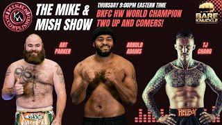 The Mike & Mish Show 48: Arnold Adams, Art Parker, TJ Chang